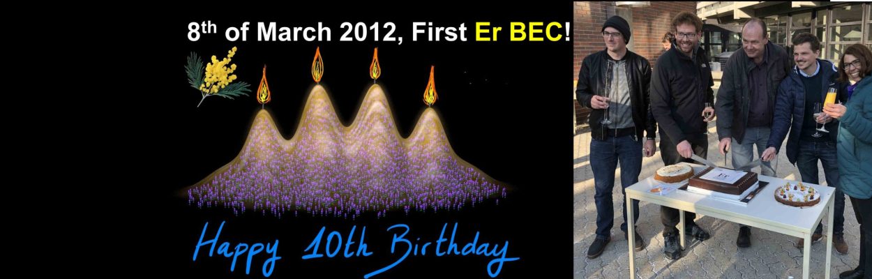 Happy 10th Birthday to the first Erbium BEC!
